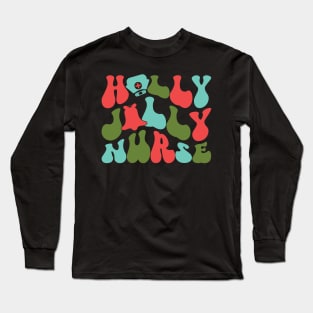 Holly Jolly Nurse Long Sleeve T-Shirt